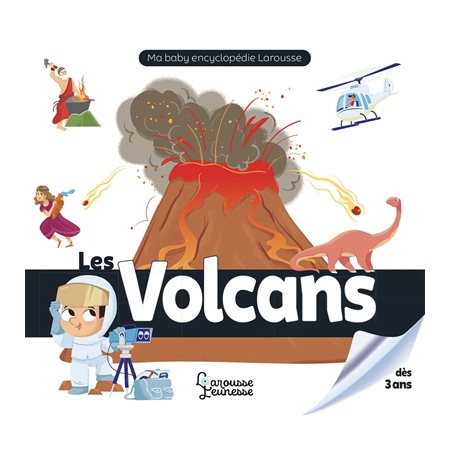 Les volcans : Ma baby encyclopédie