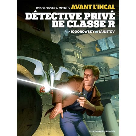 Avant l'Incal T.02 : Détective privé de classe R : Bande dessinée