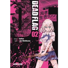 Dead flag T.02 : Manga : ADT