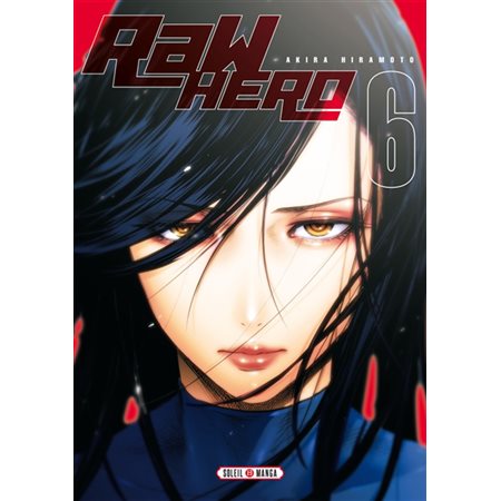 Raw hero T.06 : Manga : ADT