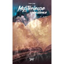 Mystérieuse coïncidence T.03 : Le livre : 12-14