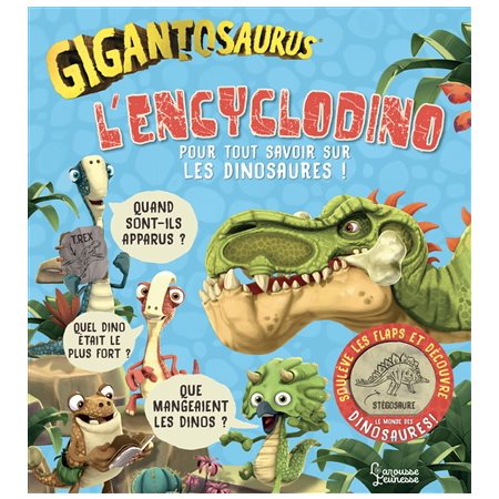 L'encyclodino Gigantosaurus : Pour tout savoir sur les dinosaures !