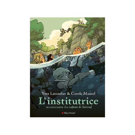 L'institutrice T.02 : Les enfants de Surcouf : Bande dessinée