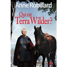 La trilogie des Wilder T.01 : Qui est Terra Wilder? : FAN