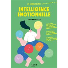 Intelligence émotionnelle : Les cahiers positifs