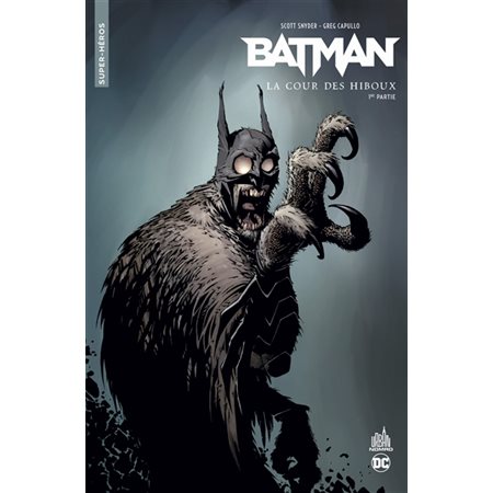 Batman : La cour des hiboux T.01 : Bande dessinée