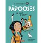 Les Papooses : Un amour de squaw