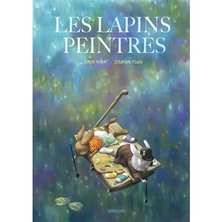 Les lapins peintres : Couverture rigide