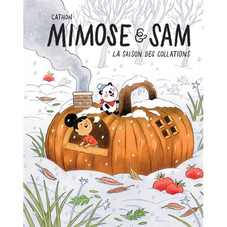Mimose & Sam T.04 : La saison des collations : Bande dessinée