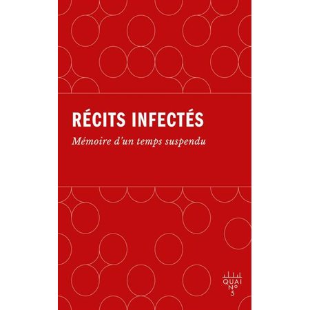 Récits infectés : Mémoire d'un temps suspendu