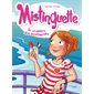 Mistinguette T.13 : La croisière des sentiments : Bande dessinée