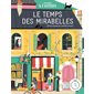 Le temps des mirabelles : Les histoires à 3 vitesses