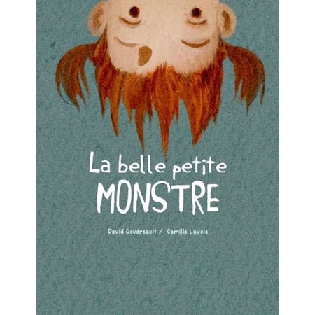 La belle petite monstre