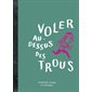 Voler au-dessus des trous : Bande dessinée