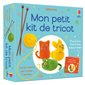 Mon petit kit de tricot : Tout le matériel pour tricoter 3 animaux : Avec un livre d'instructions étape par étape : Dès 7 ans