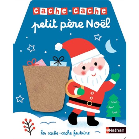 Cache-cache petit Père Noël : 6 mois et + : Les cache-cache feutrine