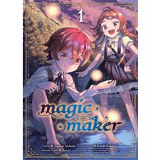 Magic maker T.01 : Manga : ADO