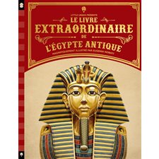 Le livre extraordinaire de l'Egypte antique