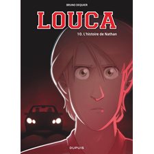 Louca T.10 : L'histoire de Nathan : Bande dessinée : JEU
