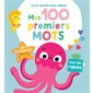 Les couleurs : Mes 100 premiers mots : Livre tactile avec rabats