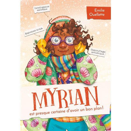 Myrian T.02 : Myrian est presque certaine d'avoir un bon plan : 6-8