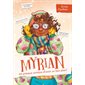 Myrian T.02 : Myrian est presque certaine d'avoir un bon plan : 6-8