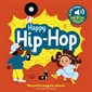 Happy hip-hop : Mes petits imagiers sonores : Livre cartonné