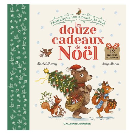 Les douze cadeaux de Noël : Promenons-nous dans les bois : Livre cartonné