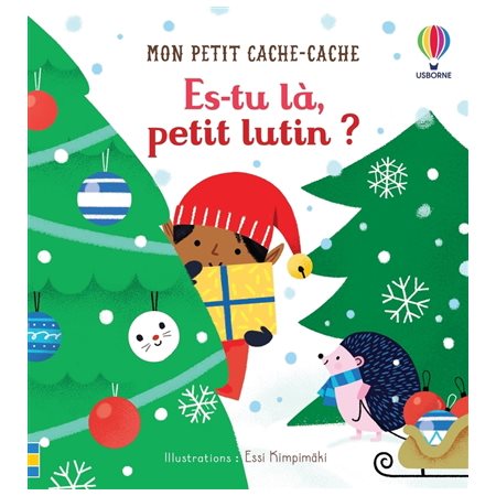 Es-tu là, petit lutin ? : Mon petit cache-cache : Livre cartonné