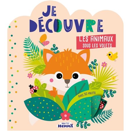 Je découvre les animaux sous les volets : Livre cartonné