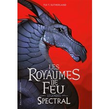 Les royaumes de feu : Spectral : légendes : 9-11