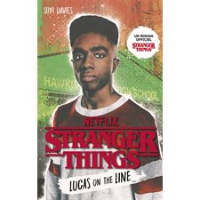 Stranger Things : Lucas on the line : 12-14