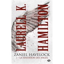 Zaniel Havelock T.01 : La tentation des anges