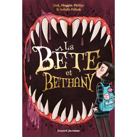 La bête et Bethany T.01