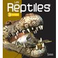 Les reptiles : A la loupe