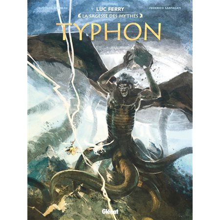 La sagesse des mythes : Typhon : Bande dessinée