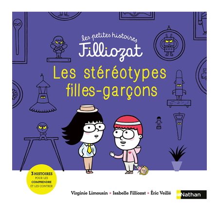 Les stéréotypes filles-garçons : 3 histoires pour les comprendre et les contrer : Les petites histoires Filliozat : AVC