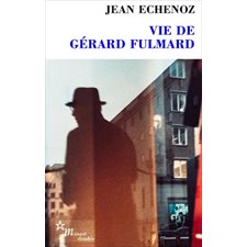 Vie de Gérard Fulmard (FP)