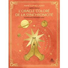 Cartes oracle : L'oracle coloré de la synchronicité