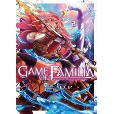 Game of familia T.02 : Manga : ADT