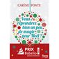 Vous reprendrez bien un peu de magie pour Noël ?