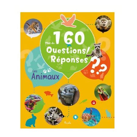 Les animaux : Plus de 160 questions-réponses