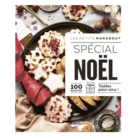 Spécial Noël : 100 recettes testées pour vous !