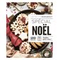 Spécial Noël : 100 recettes testées pour vous !