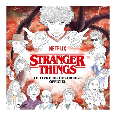 Stranger things : Le livre de coloriage officiel