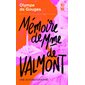 Mémoire de Mme de Valmont : Une autobiographie (FP)