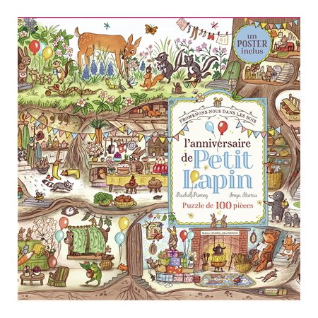 L'anniversaire de Petit Lapin : Puzzle de 100 pièces : Promenons-nous dans les bois