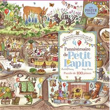 L'anniversaire de Petit Lapin : Puzzle de 100 pièces : Promenons-nous dans les bois