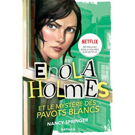 Les enquêtes d'Enola Holmes T.03 (FP) : Enola Holmes et le mystère des pavots blancs : 12-14