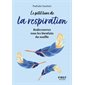 Le petit livre de la respiration (FP) : Redécouvrez tous les bienfaits du souffle